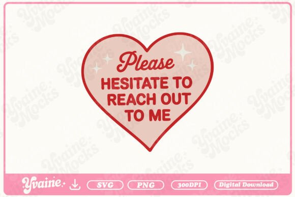 Funny Please Hesitate Reach Out SVG PNG Review