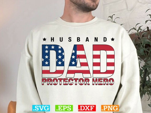 Husband Dad Protector Hero USA Flag SVG Review